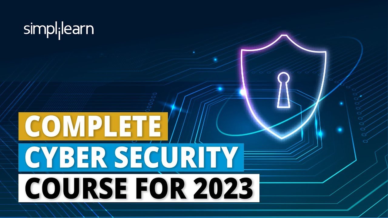 🔥 Complete Cyber Security Course For 2023 | Cyber Security Full Course ...