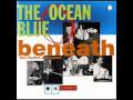 The Ocean Blue - 