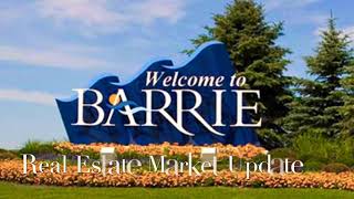 Barrie and Innisfil Real Estate Market Update