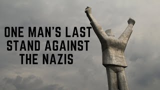 One Man's Last Stand Against The Nazis - Stjepan Filipovic