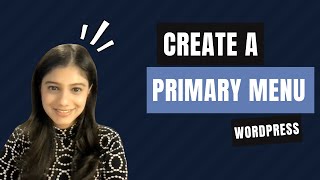 How to create a primary menu on your WordPress site?