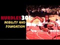 Developing Sprint Hurdlers From Beginner To Elite | Mobility Drills and Foundational Drills