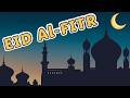 The Significance of Eid Al-Fitr in Islam