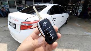 Toyota Vios ทำกุญแจรีโมทแบบพับรุ่นใหม่ แบบ SmartKey