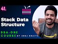 Stack Data Structure | Stack using Arrays & LinkedList | Stack in C++ & Java | DSA-One Course #41