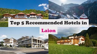 Top 5 Recommended Hotels In Laion | Top 5 Best 3 Star Hotels In Laion