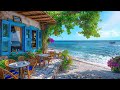 Bossa Nova Jazz at the Seaside Coffee Shop - Relaxing Ocean Waves for a Blissful Coastal Experience