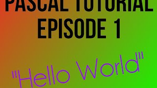 Free, Fast and Easy Pascal Program Tutorial Episode 1 "Hello World"