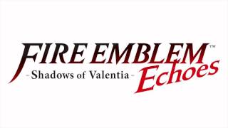 Omen (Opening Theme) - Fire Emblem: Echoes - Shadows of Valentia [EXTENDED] [HQ]