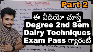 Dairy techniques degree 2nd sem || how to pass Dairy techniques exam || #dairytechnology Part-2