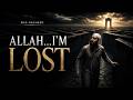 ALLAH… I’M LOST 😢 - Heart Touching Emotional Nasheed (Vocals Only)