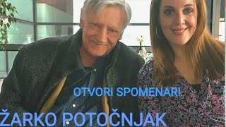 Otvori spomenar - Žarko Potočnjak