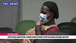 #Endsars  Victim Risks Amputation, Cancer Complications After Police Crushes Her Foot