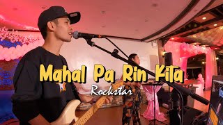 Mahal Pa Rin Kita - Rockstar  Sweetnotes Live