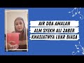 AMALAN AIR DOA DARI ALM SYEKH ALIJABER KHASIATNYA LUAR BIASA