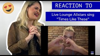 Voice Teacher Reacts to Live Lounge Allstars - Times Like These (BBC Radio 1 Stay Home Live Lounge)