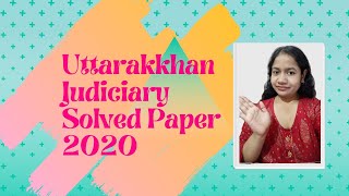 Uttarakhand Judiciary Solved Paper 2020