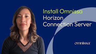 Install Horizon Connection Server: Broker Authentication & Virtual Desktop/App Access | Omnissa