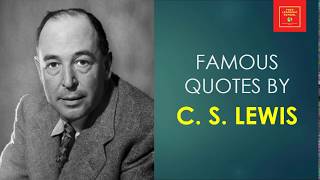 Quotes by C S  Lewis || motivational quotes || inspirational quotes || life lessons||