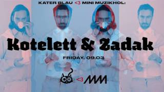 Kotelett \u0026 Zadak • DJ Set // Minimüzikhol