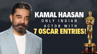 ONLY INDIAN ACTOR WITH 7 OSCAR ENTRIES ULAGANAYAGAN KAMALHAASAN | ஆண்டவர் செய்த தரமான சம்பவங்கள்