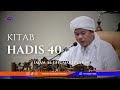 Kuliah Maghrib | Ustaz Na'im Said - Kitab Hadis 40 Imam Al Ghumariyyah