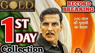 Gold 1st Day Worldwide Box Office Collection | Akshay Kumar | Gold 1st Day Collection