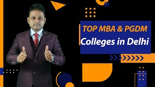 Top MBA \u0026 PGDM Colleges In DELHI || List of MBA \u0026 PGDM Colleges ||