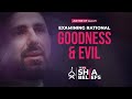 Is God Bound to be Just or Can He Be Evil? | ep 23 | The Real Shia Beliefs