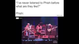 WHAT DOES PHISH SOUND LIKE?