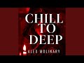 CHILL TO DEEP (Radio Edit)