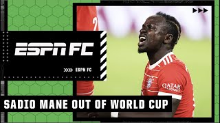 SADIO MANE IS OUT OF THE World Cup! Julien Laurens reacts | ESPN FC