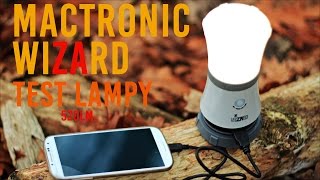 Test lampy kempingowej Mactronic Wizard 520lm