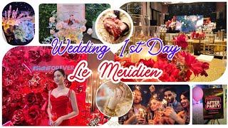 Day 2 In Le Merdien | 🌹Wedding 1st Day | Lot of Food Varieties | Ahmad Awais Vlogs