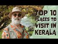 Wanderlust Alert: Top 10 Places to Visit in Kerala