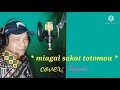 vlog * Miagal sakot totomou * cover'; Jupinis m