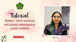 Membuat Kuisioner Survei Kepuasan Masyarakat (SKM) menggunakan Google Formulir