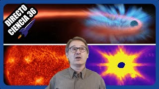 🟥 Directo Ciencia 36! Agujero Negro Espaguetiza una Estrella | El James Webb caza asteroides