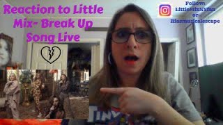 Little Mix Reaction to Break Up Song Live (Uncancelled)