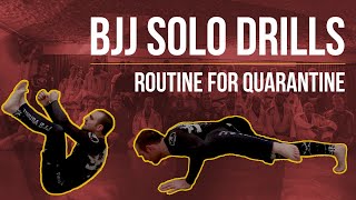 BJJ Solo Drills Routine For Quarantine