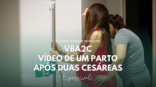 Parto normal humanizado após 2 cesáreas