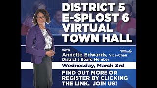 District 5 - E-SPLOST 6 Virtual Town Hall