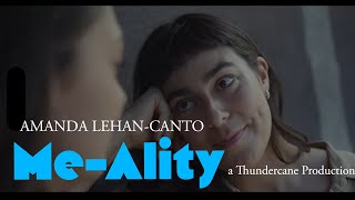 ME-ALITY - starring Amanda Lehan-Canto 🏆 a Sci-Fi Short Film