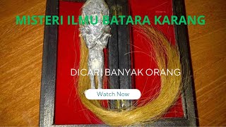 MISTERI ILMU BATARA KARANG