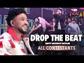 Drop The Beat | All Contestants | MTV Hustle 4