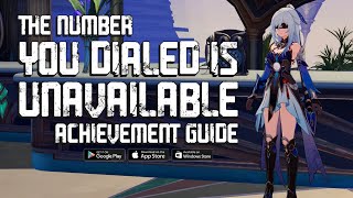 The Number you Dialed is Unavailable (Achievement Guide) - HSR