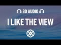 Michael Matics & Robbie Rosen - I Like The View | 8D Audio 🎧