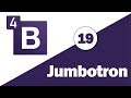 19 - ( Bootstrap 4 Tutorial ) Components : Jumbotron