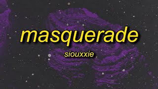 siouxxie - masquerade (lyrics)