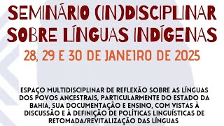 SEMINÁRIO (IN)DISCIPLINAR SOBRE LÍNGUAS INDÍGENAS